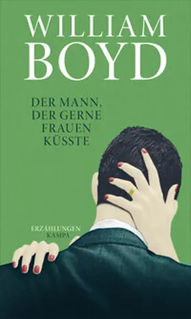 Boyd | Der Mann, der gerne Frauen küsste | Buch | 978-3-311-10031-7 | sack.de