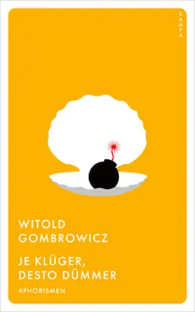 Gombrowicz |  Je klüger, desto dümmer | Buch |  Sack Fachmedien