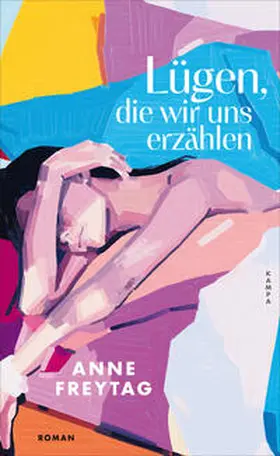 Freytag | Lügen, die wir uns erzählen | Buch | 978-3-311-10117-8 | www2.sack.de