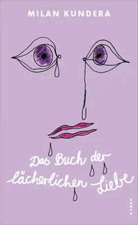 Kundera |  Das Buch der lächerlichen Liebe | Buch |  Sack Fachmedien