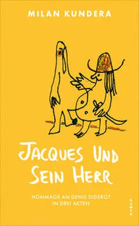 Kundera | Jacques und sein Herr | Buch | 978-3-311-10128-4 | www2.sack.de