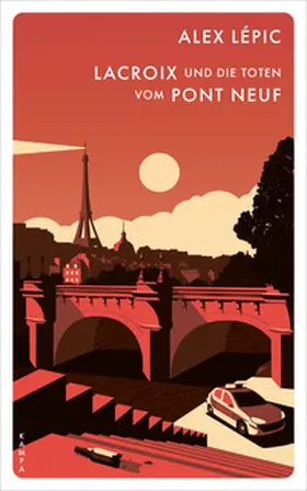 Lépic | Lacroix und die Toten vom Pont Neuf | Buch | 978-3-311-12500-6 | sack.de