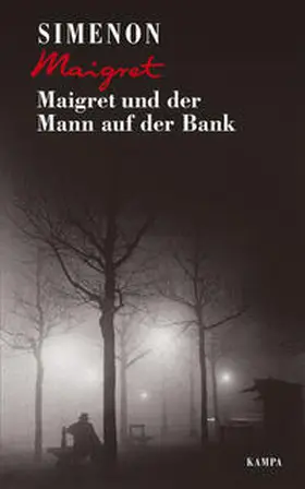 Simenon | Maigret und der Mann auf der Bank | Buch | 978-3-311-13041-3 | sack.de