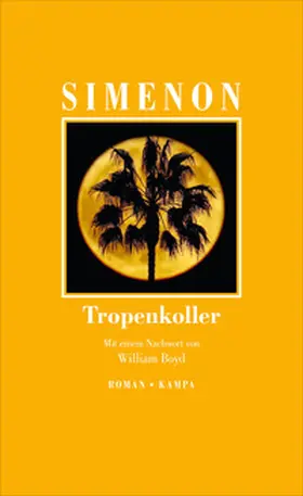 Simenon |  Tropenkoller | Buch |  Sack Fachmedien