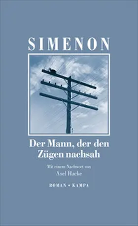 Simenon |  Der Mann, der den Zügen nachsah | Buch |  Sack Fachmedien