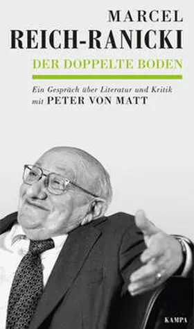 Reich-Ranicki / von Matt / Anz |  Der doppelte Boden | Buch |  Sack Fachmedien