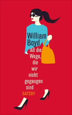 Boyd |  All die Wege, die wir nicht gegangen sind | Buch |  Sack Fachmedien