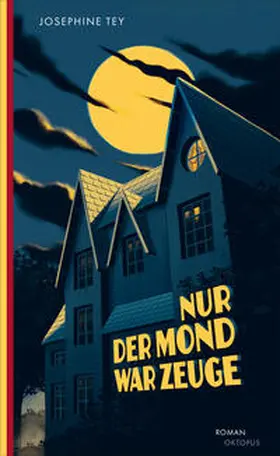 Tey |  Nur der Mond war Zeuge | Buch |  Sack Fachmedien