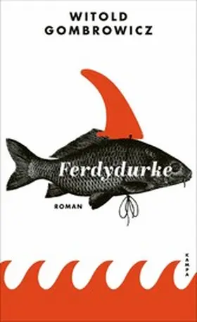 Gombrowicz |  Ferdydurke | eBook | Sack Fachmedien