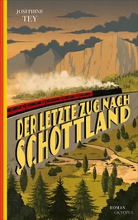Tey |  Der letzte Zug nach Schottland | eBook | Sack Fachmedien