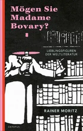 Moritz | Mögen Sie Madame Bovary? | E-Book | www2.sack.de