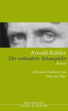Kübler / Matt |  Der verhinderte Schauspieler | Buch |  Sack Fachmedien