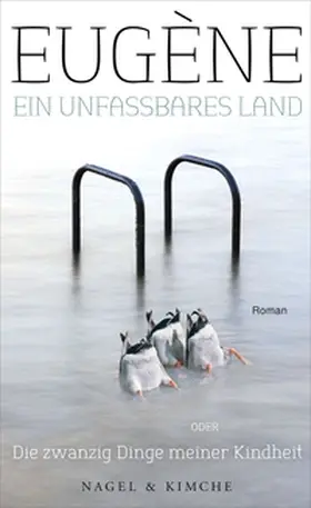 Eugène |  Ein unfassbares Land oder Die zwanzig Dinge meiner Kindheit | Buch |  Sack Fachmedien