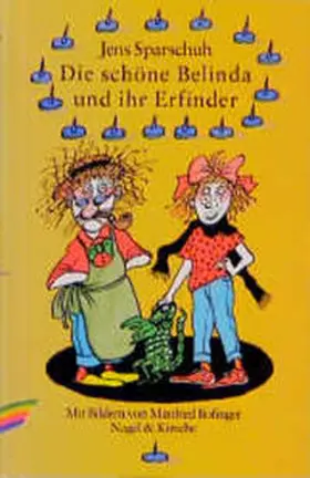 Sparschuh |  Die schöne Belinda und ihr Erfinder | Buch |  Sack Fachmedien
