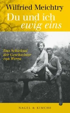 Meichtry |  »Du und ich - ewig eins.« | eBook | Sack Fachmedien