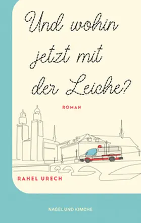 Urech | Und wohin jetzt mit der Leiche? | Buch | 978-3-312-01267-1 | www2.sack.de