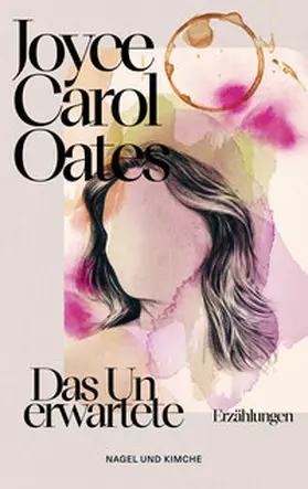 Oates | Das Unerwartete | Buch | 978-3-312-01284-8 | www2.sack.de