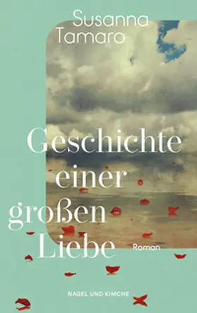 Tamaro | Geschichte einer großen Liebe | Buch | 978-3-312-01287-9 | www2.sack.de