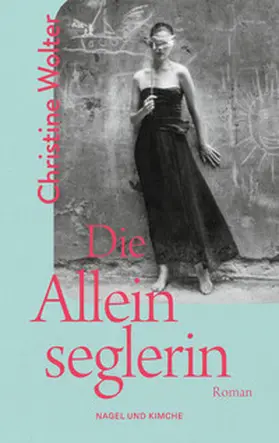 Wolter | Die Alleinseglerin | Buch | 978-3-312-01291-6 | www2.sack.de