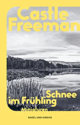Freeman / Razum |  Schnee im Frühling | Buch |  Sack Fachmedien