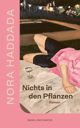 Haddada | Nichts in den Pflanzen | Buch | 978-3-312-01397-5 | www2.sack.de