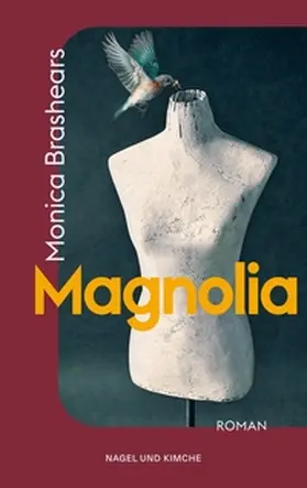 Brashears |  Magnolia | Buch |  Sack Fachmedien