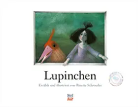 Schroeder | Lupinchen | Buch | 978-3-314-01600-4 | www2.sack.de