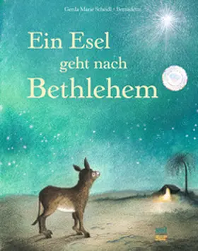 Scheidl |  Ein Esel geht nach Bethlehem | Buch |  Sack Fachmedien