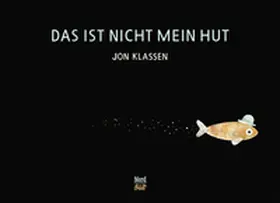 Klassen |  Das ist nicht mein Hut | Buch |  Sack Fachmedien