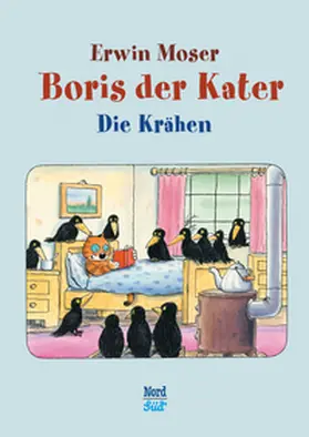 Moser |  Boris, der Kater - Die Krähen | Buch |  Sack Fachmedien