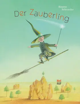Schroeder | Der Zauberling | Buch | 978-3-314-10243-1 | www2.sack.de