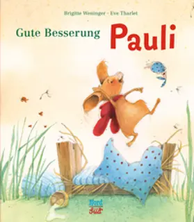 Weninger |  Gute Besserung Pauli | Buch |  Sack Fachmedien