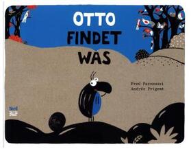 Paronuzzi |  Otto findet was | Buch |  Sack Fachmedien