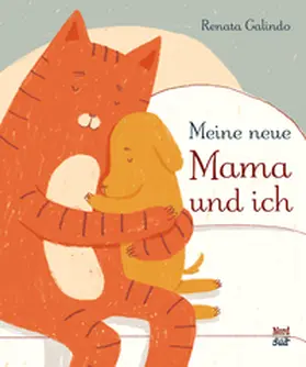 Galindo |  Meine neue Mama und ich | Buch |  Sack Fachmedien