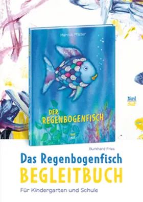 Fries |  Das Regenbogenfisch-Begleitbuch | Buch |  Sack Fachmedien