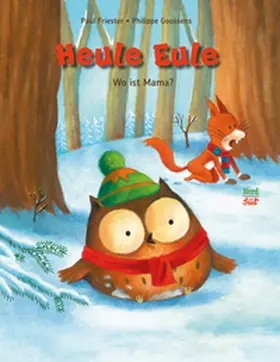 Friester |  Heule Eule - Wo ist Mama? | Buch |  Sack Fachmedien