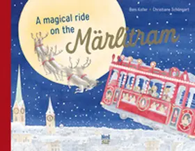 Koller |  A Magical Trip on the Märli Tram | Buch |  Sack Fachmedien