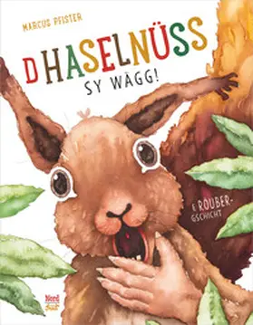 Pfister |  D Haselnüss sy wägg! | Buch |  Sack Fachmedien