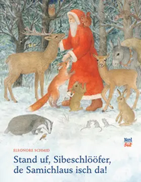 Schmid |  Stand uf, Sibeschlööfer, de Samichlaus isch da | Buch |  Sack Fachmedien