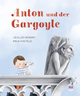 Bogart |  Anton und der Gargoyle | Buch |  Sack Fachmedien