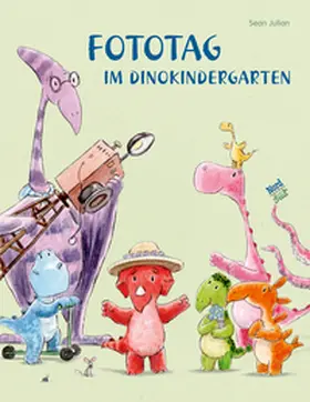 Julian |  Fototag im Dinokindergarten | Buch |  Sack Fachmedien