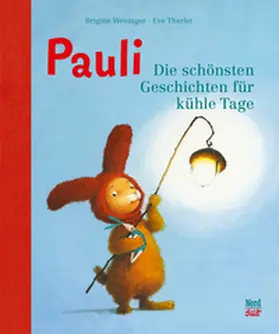 Weninger |  Pauli - Die schönsten Geschichten für kühle Tage | Buch |  Sack Fachmedien
