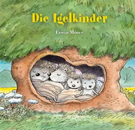 Moser |  Die Igelkinder | Buch |  Sack Fachmedien