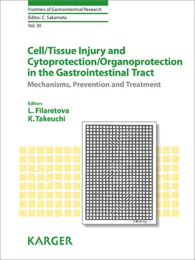 Filaretova / Takeuchi |  Cell/Tissue Injury and Cytoprotection/Organoprotection in the Gastrointestinal Tract | eBook | Sack Fachmedien