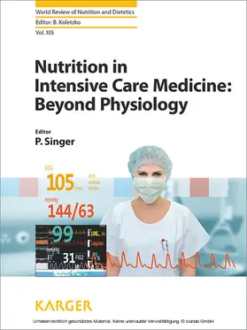 Singer |  Nutrition in Intensive Care Medicine: Beyond Physiology | eBook | Sack Fachmedien