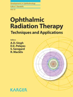 Singh / Pelayes / Seregard |  Ophthalmic Radiation Therapy | eBook | Sack Fachmedien