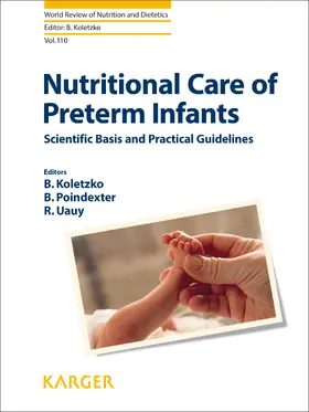 Koletzko / Poindexter / Uauy |  Nutritional Care of Preterm Infants | eBook | Sack Fachmedien