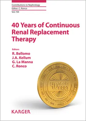 Bellomo / Kellum / La Manna |  40 Years of Continuous Renal Replacement Therapy | Buch |  Sack Fachmedien