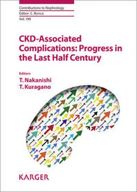 Nakanishi / Kuragano | CKD-Associated Complications: Progress in the Last Half Century | Buch | 978-3-318-06423-0 | sack.de