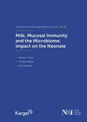 Ogra / Walker / Lönnerdal |  Milk, Mucosal Immunity and the Microbiome: Impact on the Neonate | Buch |  Sack Fachmedien